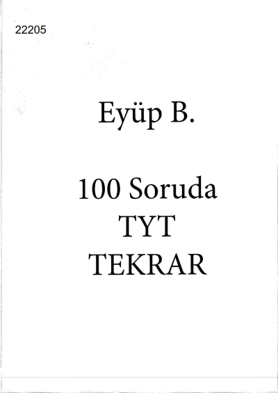 Eyüp B. 100 SORUDA TYT MATEMATİK TEKRARI - EYÜP B. - Zeta Fotokopi YKS ...